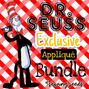 Dr Seuss Inspired Appliqué Exclusive Bundle - Sewing Seeds