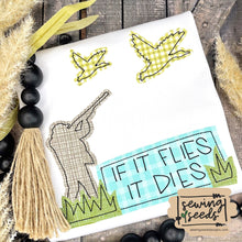 Load image into Gallery viewer, Duck Hunting If It Flies It Dies Applique SS - Sewing Seeds