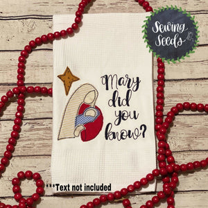 Mary Did You Know Nativity Christmas Applique SS - Sewing Seeds