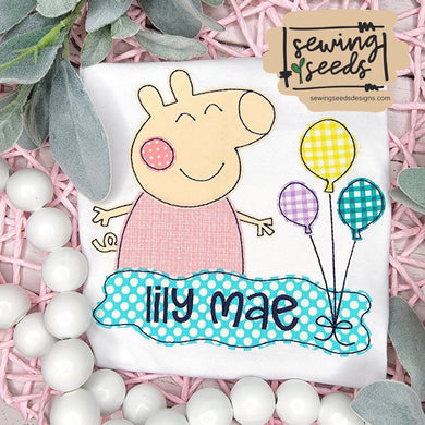 Peppa Pig with Balloons and Name Tag Applique SS - Sewing Seeds