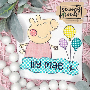 Peppa Pig with Balloons and Name Tag Applique SS - Sewing Seeds