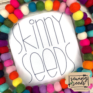 Skinny Seeds BEAN Embroidery Font - Sewing Seeds